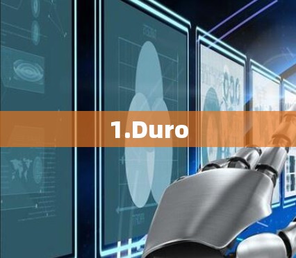 1.Duro