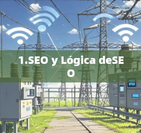 1.SEO y Lógica deSEO
